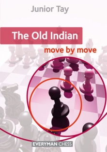The Old Indian : Move by Move Essential Guidance and Training in The Old Indian